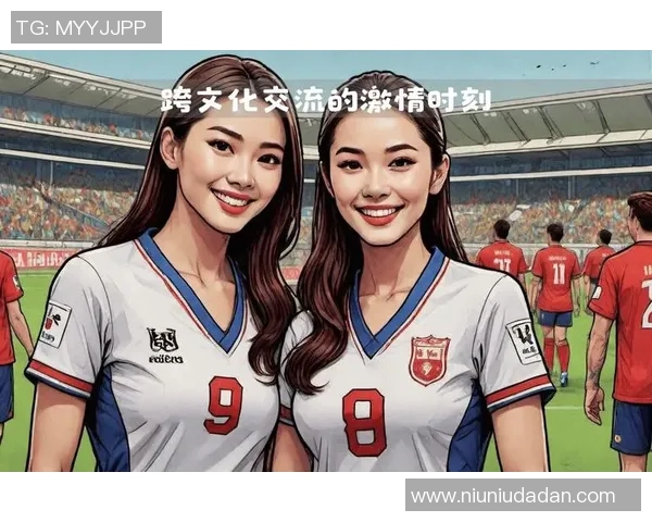 文案足球明星与足球宝贝的魅力碰撞展现精彩瞬间与激情时刻